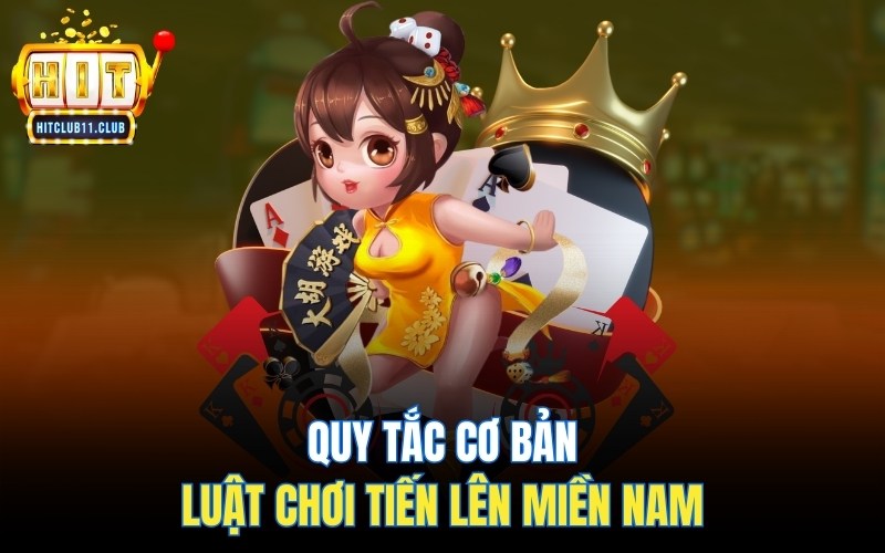 Luật Chơi Tiến Lên Miền Nam | Hướng Dẫn Chi Tiết Cho Người Mới 3 Quy tắc cơ bản - Luật chơi tiến lên miền Nam